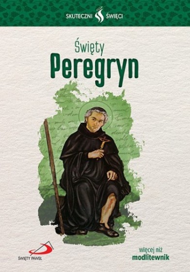 Święty Peregryn Skuteczni święci 