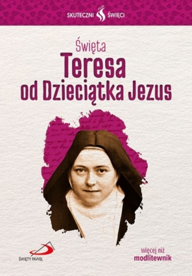Święta Teresa od Dzieciątka Jezus