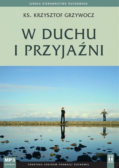 W duchu i przyjaźni cd mp3