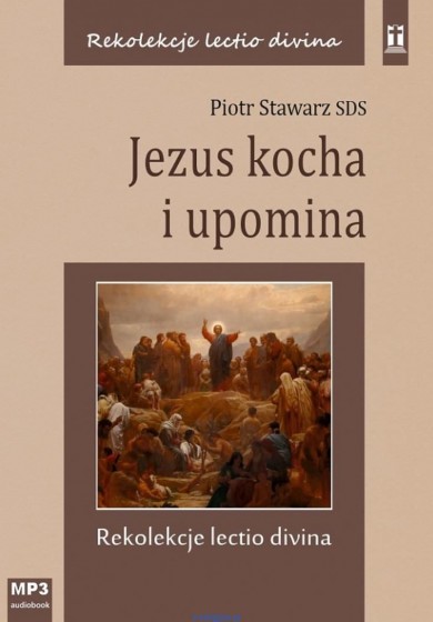 Jezus kocha i upomina