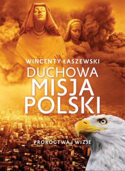 Duchowa misja Polski wyd. 2
