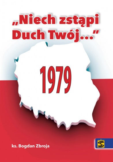 „Niech zstąpi Duch Twój...” 1979