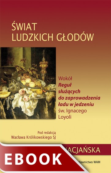 Świat ludzkich głodów