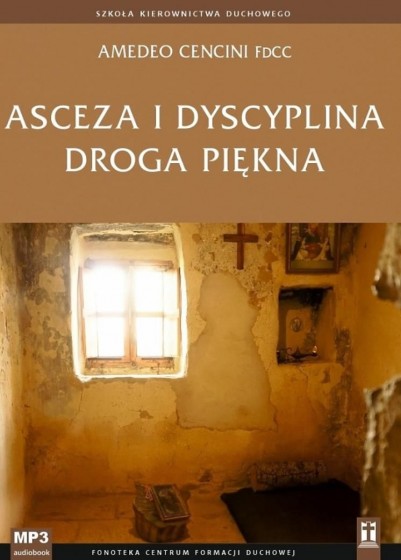 Asceza i dyscyplina Droga piękna 