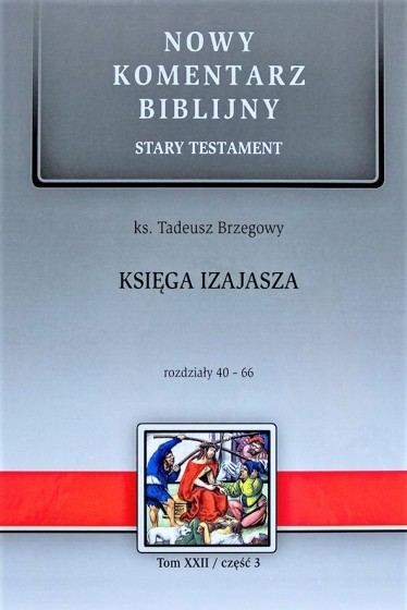 Księga Izajasza cz. III Tom XXII / Rozdziały 40-66