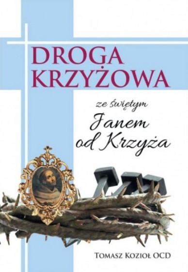 Droga krzyżowa ze Świętym Janem od Krzyża