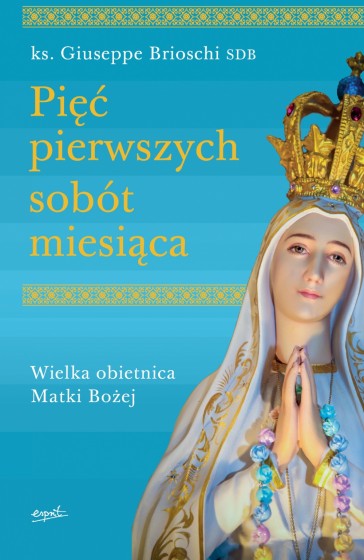 Pięć pierwszych sobót miesiąca 