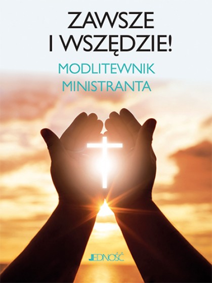 Zawsze i wszędzie! Zawsze i wszędzie!