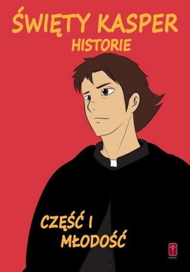 Święty Kasper - Historie Część 1 Młodość
