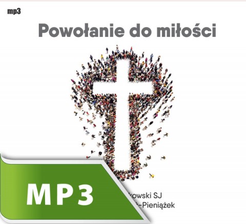 Powołanie do miłości