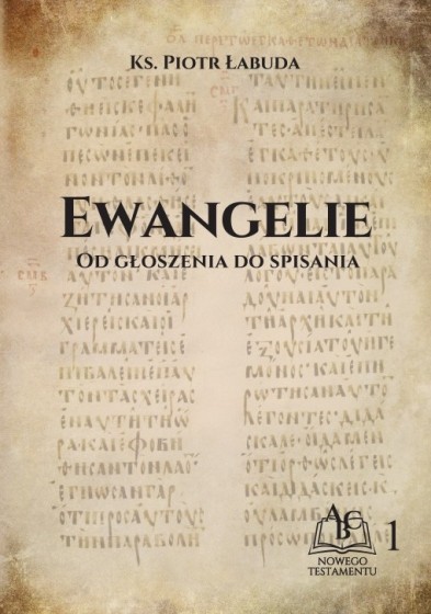 Ewangelie Od głoszenia do spisania