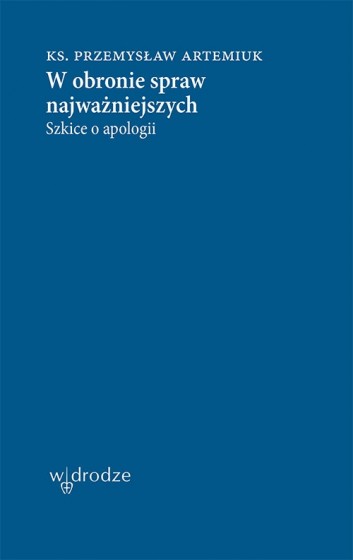 W obronie spraw najważniejszych