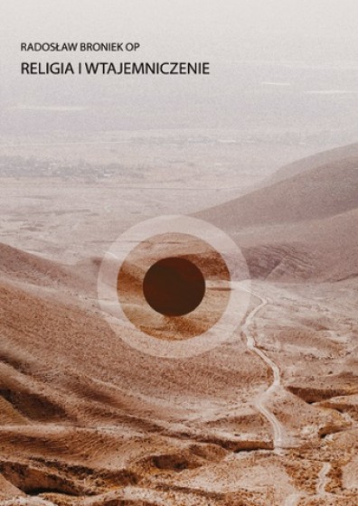Religia i wtajemniczenie Religia i wtajemniczenie