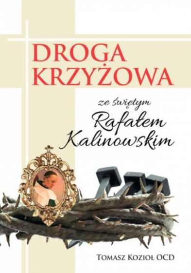 Droga krzyżowa ze św. Rafałem Kalinowskim