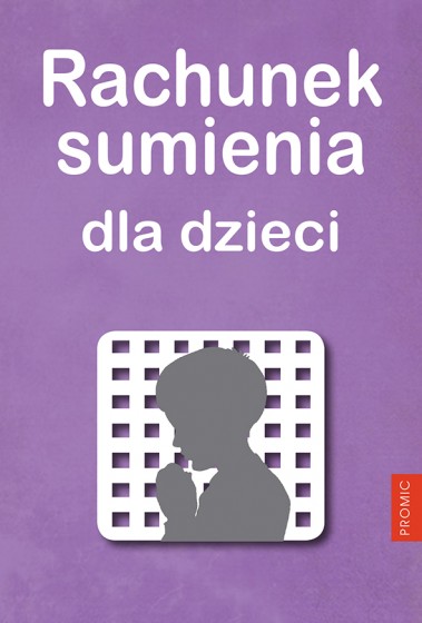 Rachunek sumienia dla dzieci / Promic