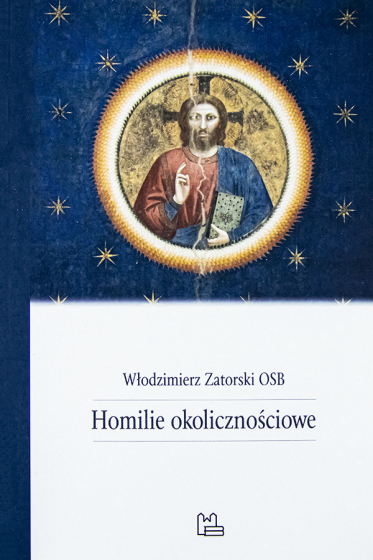 Homilie okolicznościowe Włodzimierz Zatorski OSB