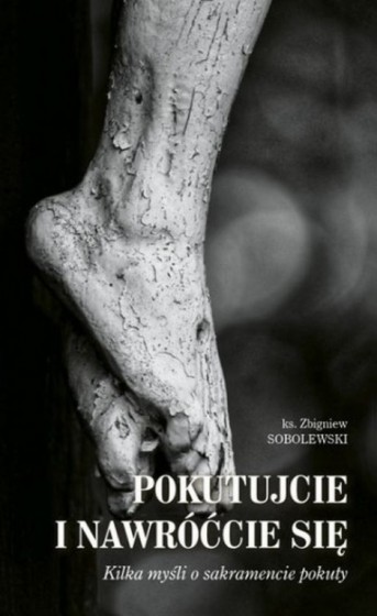 Pokutujcie i nawróćcie się 