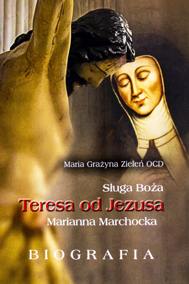 Sługa Boża Teresa od Jezusa, Marianna Marchocka