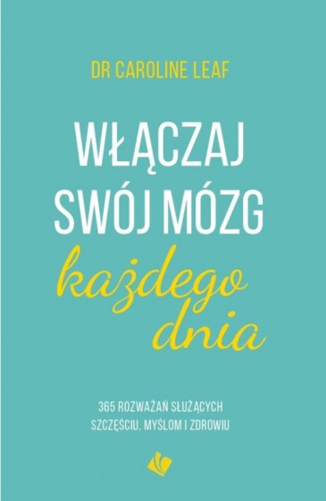 Włączaj swój mózg każdego dnia