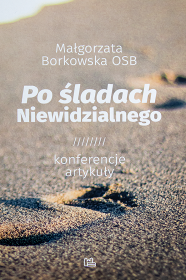 Po śladach Niewidzialnego konferencje artykuły Po śladach Niewidzialnego konferencje artykuły