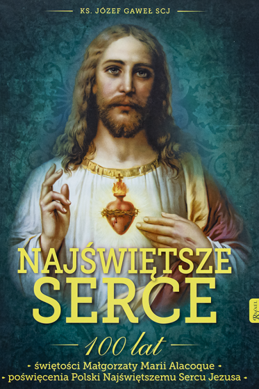 Najświętsze Serce 100 lat 