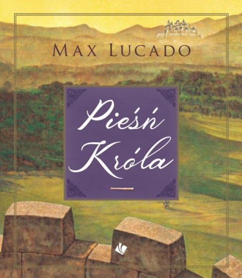 Pieśń Króla Max Lucado