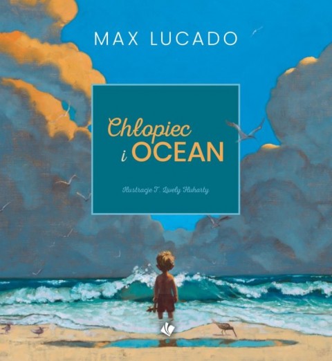 Chłopiec i ocean Max Lucado 