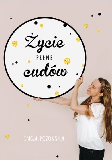 Życie pełne cudów