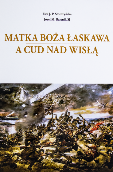 Matka Boża Łaskawa a Cud nad Wisłą wyd. 2