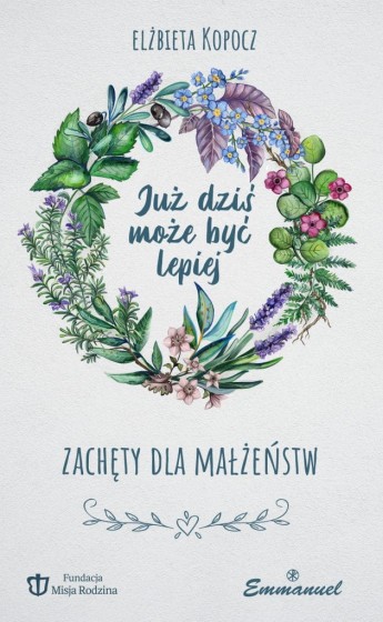 Już dziś może być lepiej  