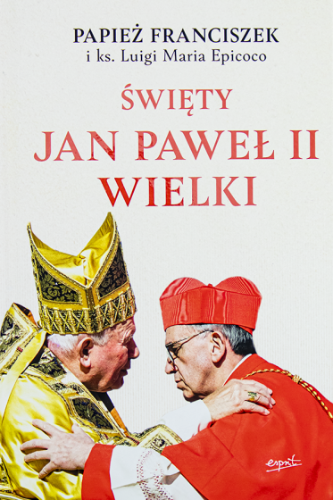Święty Jan Paweł II Wielki / esprit