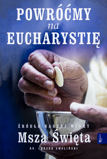 Powróćmy na Eucharystię