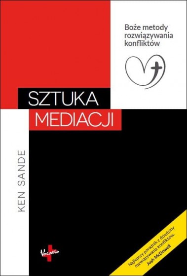 Sztuka mediacji Boże metody rozwiązywania konfliktów