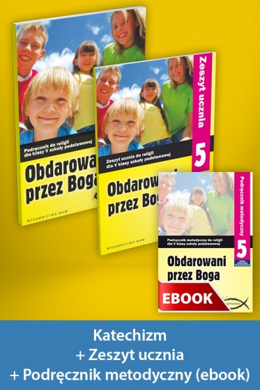 Obdarowani przez Boga Pakiet z ebookiem dla katechetów do klasy 5 szkoły podstawowej