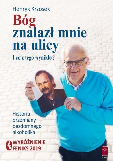 Bóg znalazł mnie na ulicy wyd. 2