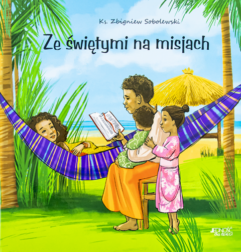 Ze świętymi na misjach