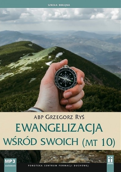 Ewangelizacja wśród swoich (Mt 10)