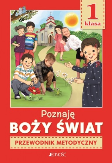 Poznaję Boży świat / Jedność