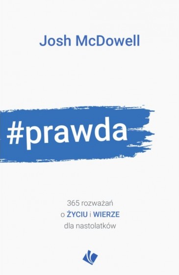 #prawda 365 rozważań o życiu i wierze dla nastolatków 