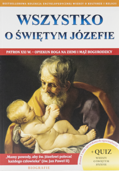 Wszystko o św. Józefie Patron XXI w.