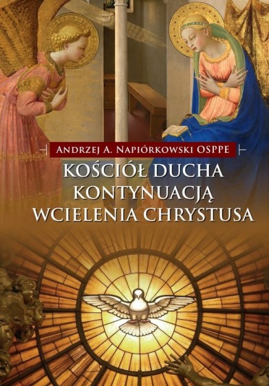 Kościół Ducha kontynuacją wcielenia Chrystusa