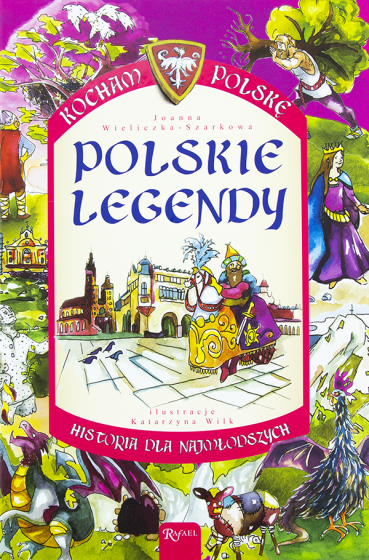 Polskie legendy Kocham Polskę