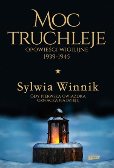 Moc truchleje opowieści wigilijne 1939-1945
