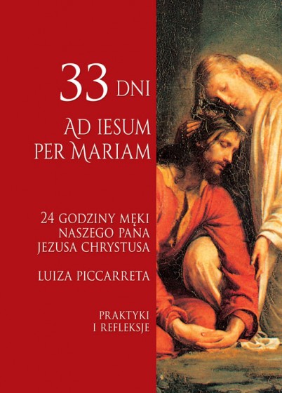 24 godziny męki naszego Pana Jezusa Chrystusa