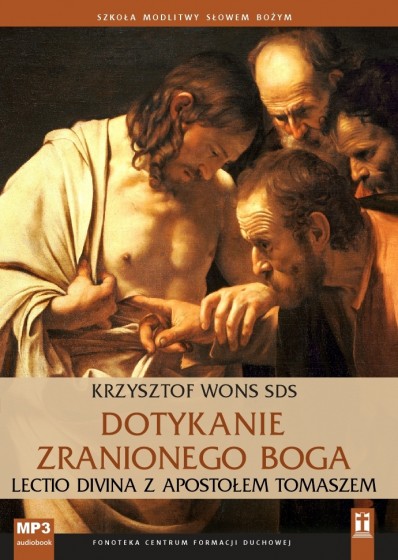 Dotykanie zranionego Boga CD