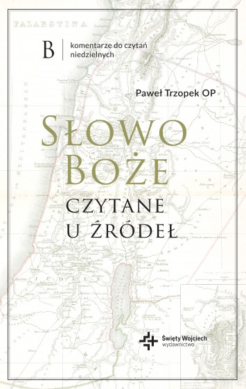 Słowo Boże czytane u źródeł Rok B