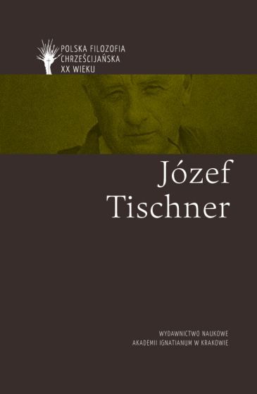 Józef Tischner / Polska filozofia chrześcijańska
