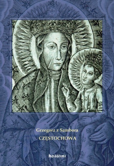 Częstochowa / Grzegorz z Sambora Częstochowa / Grzegorz z Sambora