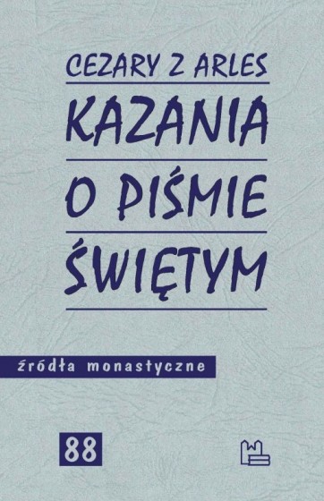 Kazania o Piśmie Świętym I (81-105)