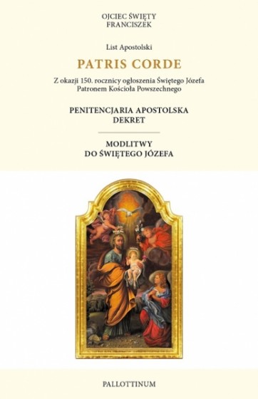 Patris Corde - List Apostolski Ojca Świętego Franciszka